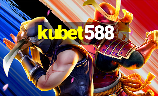 kubet588