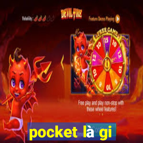 pocket là gi