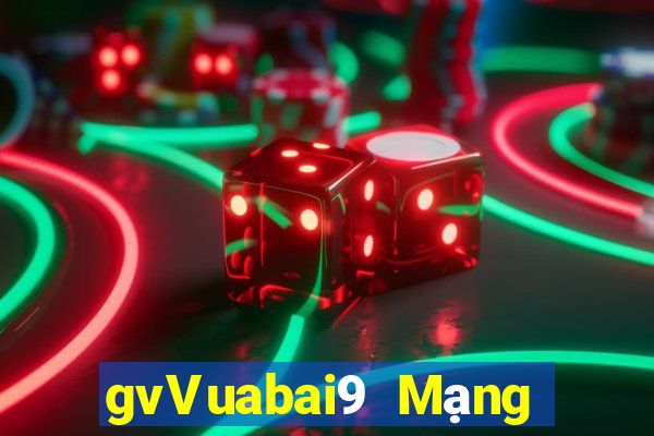 gvVuabai9 Mạng giải trí