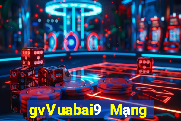 gvVuabai9 Mạng giải trí