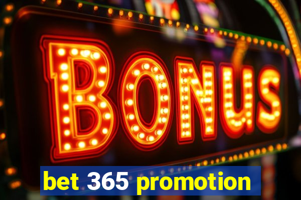 bet 365 promotion