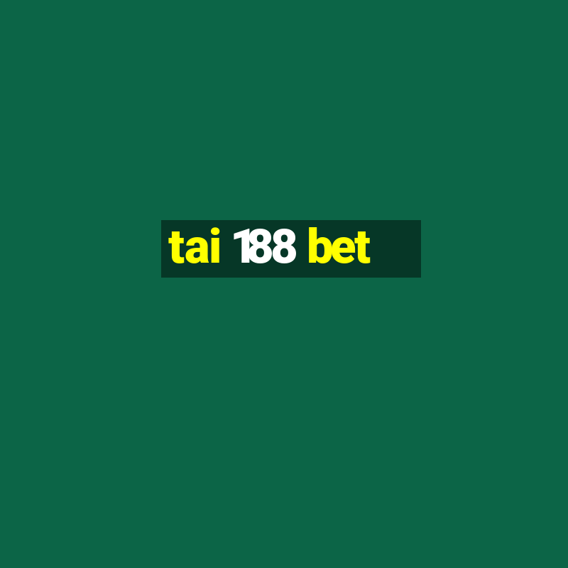 tai 188 bet