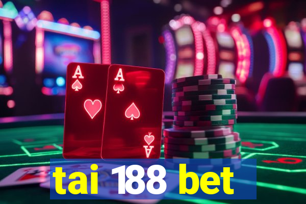 tai 188 bet