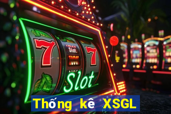 Thống kê XSGL Chủ Nhật