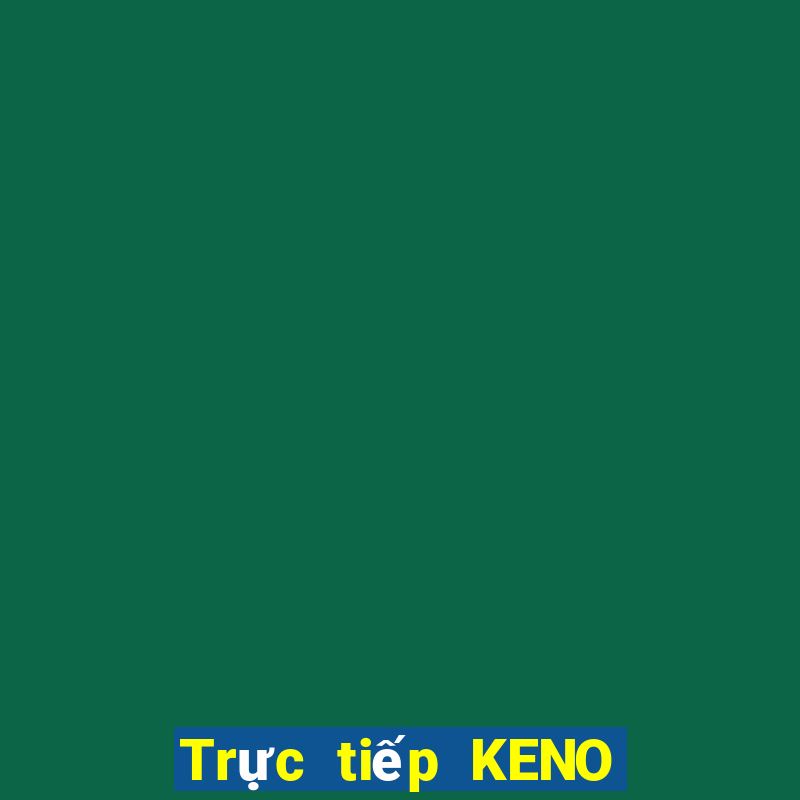 Trực tiếp KENO ngày 7