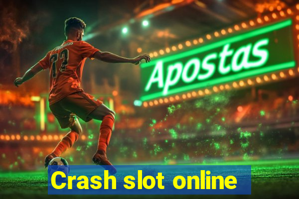 Crash slot online