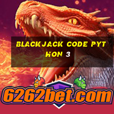 blackjack code python 3