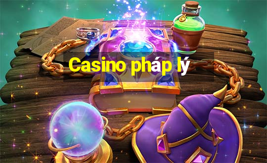 Casino pháp lý