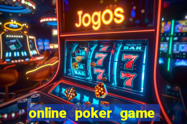 online poker game no money