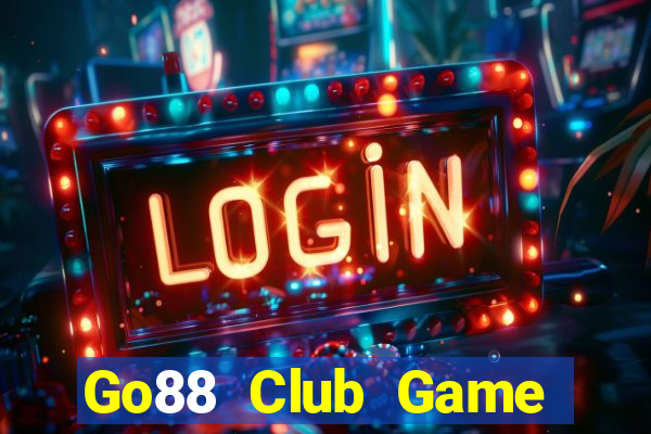 Go88 Club Game Bài Lừa Đảo