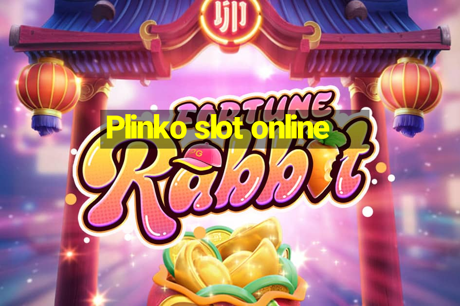 Plinko slot online