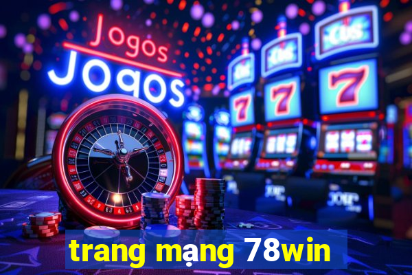 trang mạng 78win