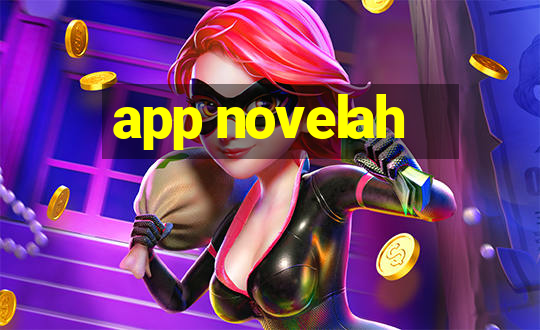 app novelah