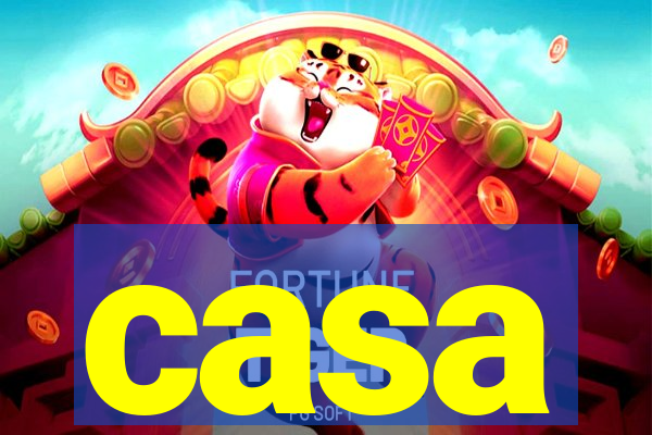 casa