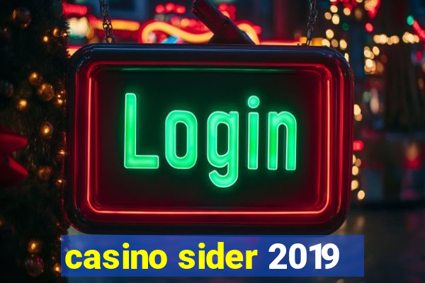 casino sider 2019