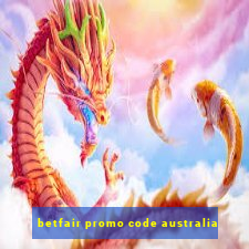 betfair promo code australia