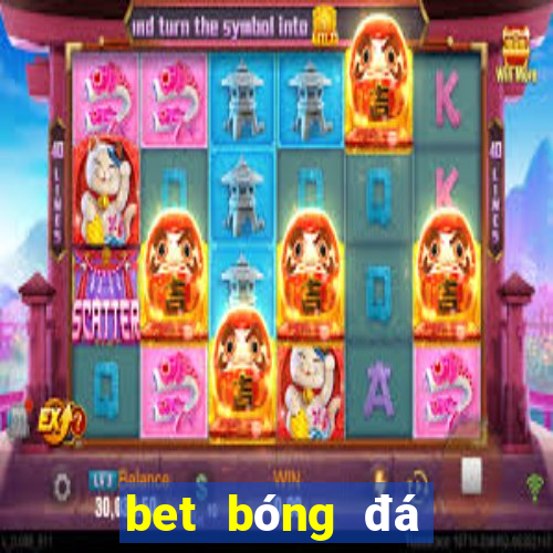 bet bóng đá trực tiếp