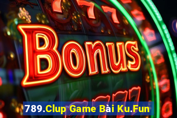 789.Clup Game Bài Ku.Fun