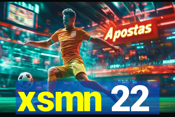 xsmn 22