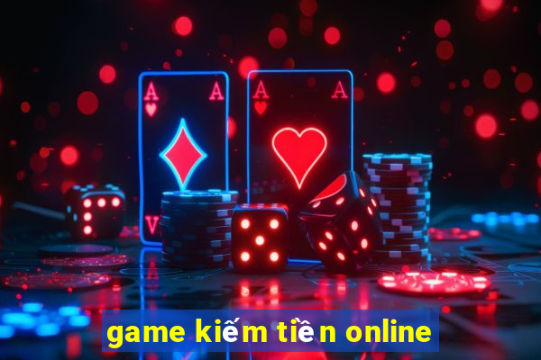 game kiếm tiền online