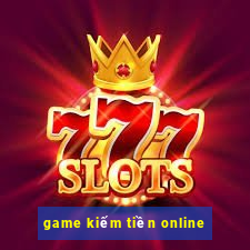 game kiếm tiền online