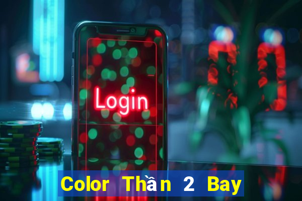 Color Thần 2 Bay Tải về