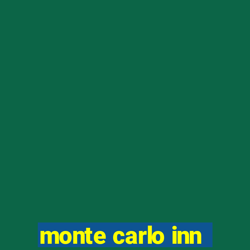 monte carlo inn