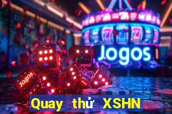 Quay thử XSHN ngày 31