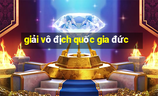 giải vô địch quốc gia đức