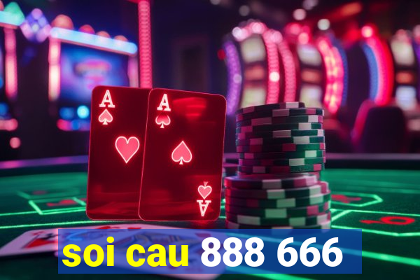 soi cau 888 666