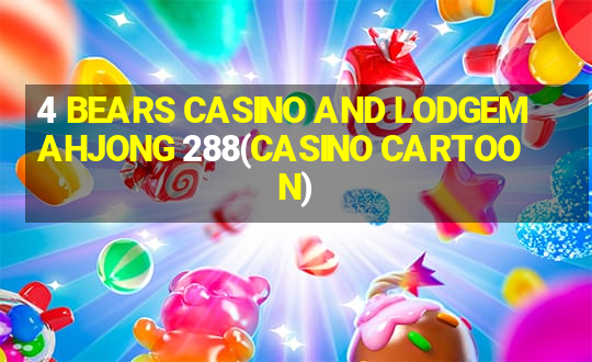 4 BEARS CASINO AND LODGEMAHJONG 288(CASINO CARTOON)