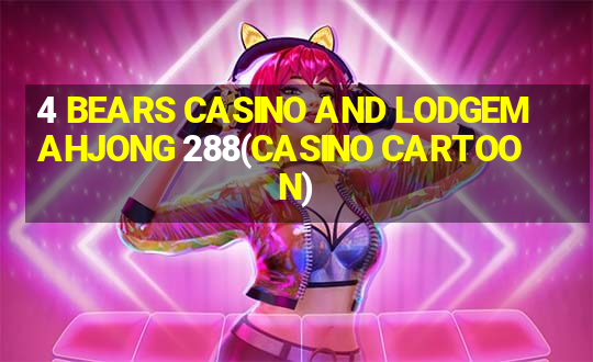 4 BEARS CASINO AND LODGEMAHJONG 288(CASINO CARTOON)