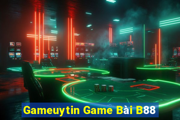 Gameuytin Game Bài B88