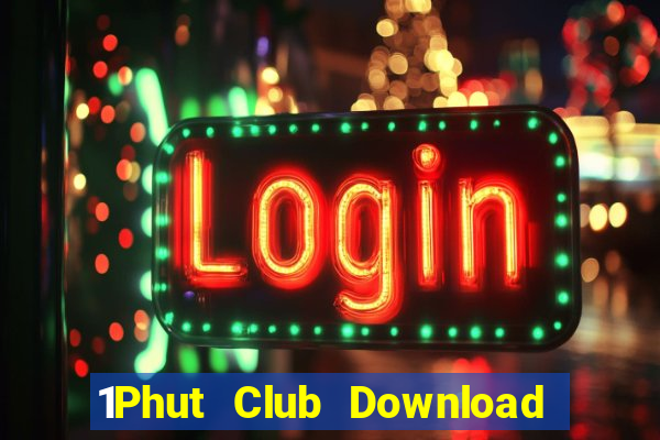 1Phut Club Download Game Đánh Bài