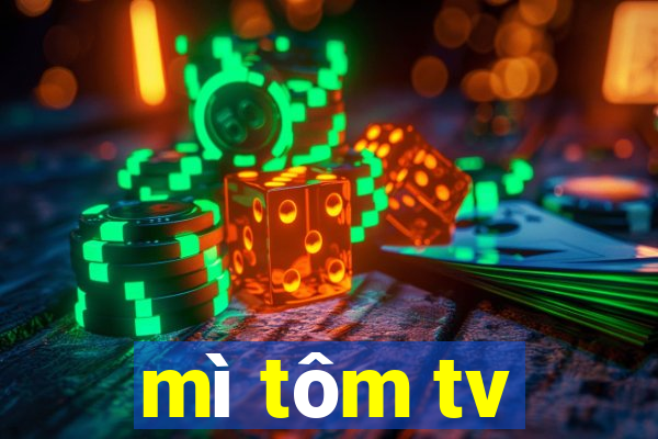 mì tôm tv