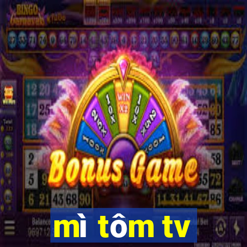 mì tôm tv