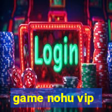 game nohu vip