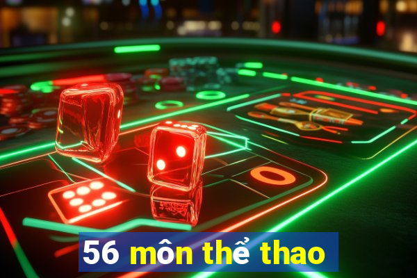 56 môn thể thao