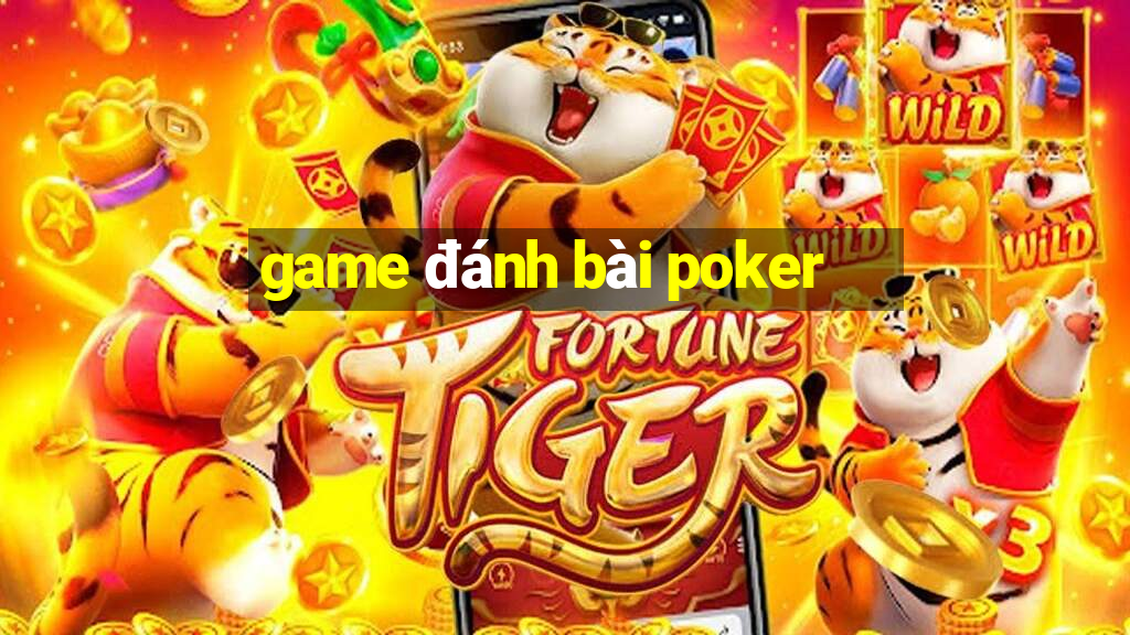 game danh bai poker