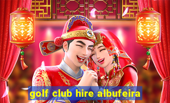 golf club hire albufeira