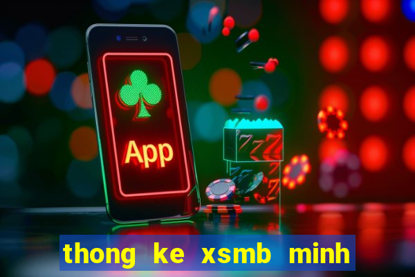 thong ke xsmb minh ngoc thu 2