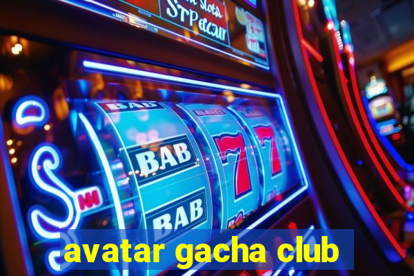 avatar gacha club