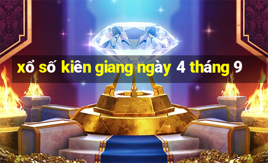 xổ số kiên giang ngày 4 tháng 9