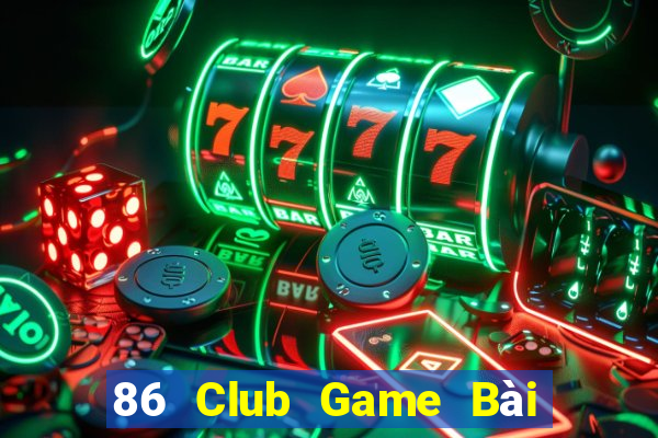 86 Club Game Bài Phỏm Đổi Thưởng