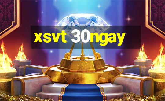 xsvt 30ngay