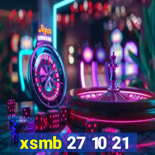 xsmb 27 10 21