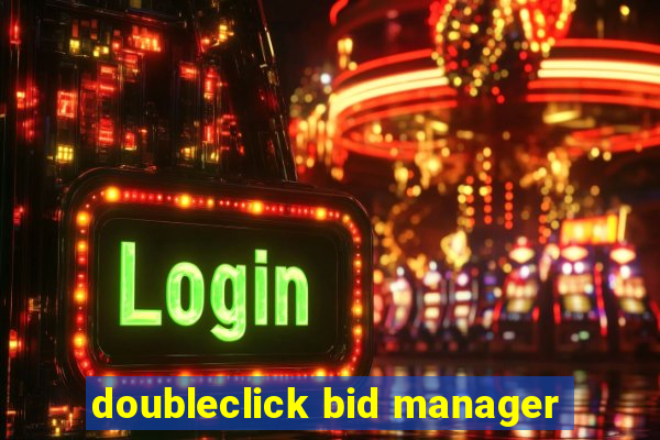 doubleclick bid manager