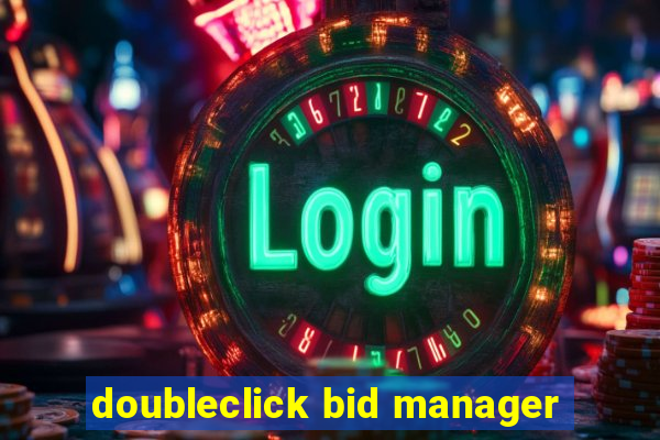 doubleclick bid manager