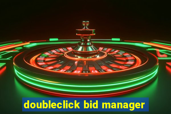 doubleclick bid manager