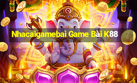 Nhacaigamebai Game Bài K88